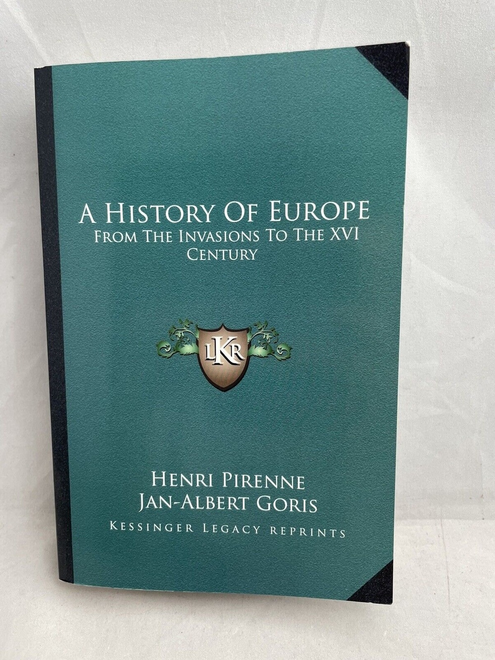 A History Of Europe From The Invasions To The XVI Century By Henri Pirenne Book